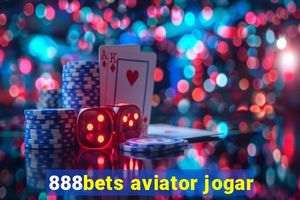 888bets aviator jogar